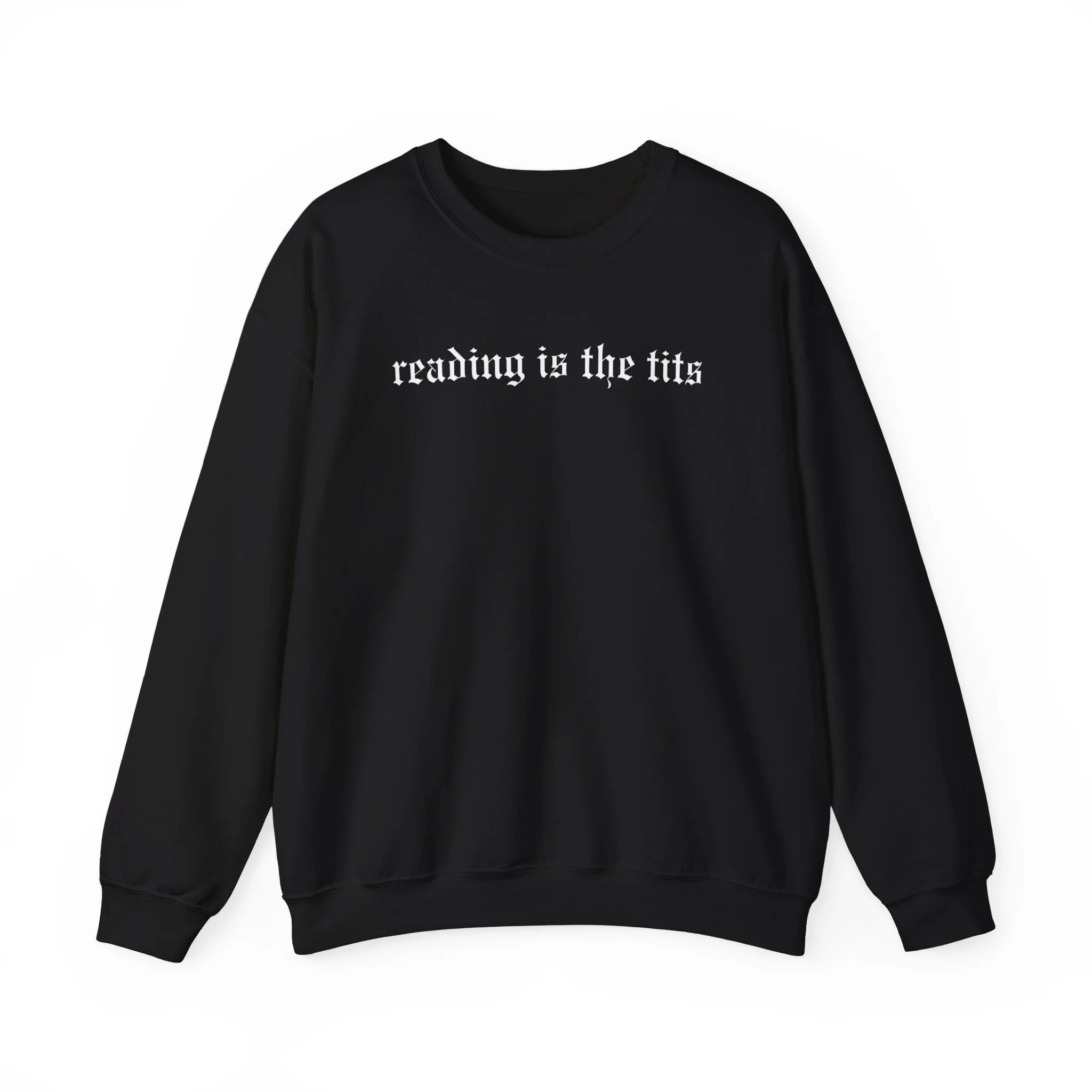 Reading is the Tits Crewneck