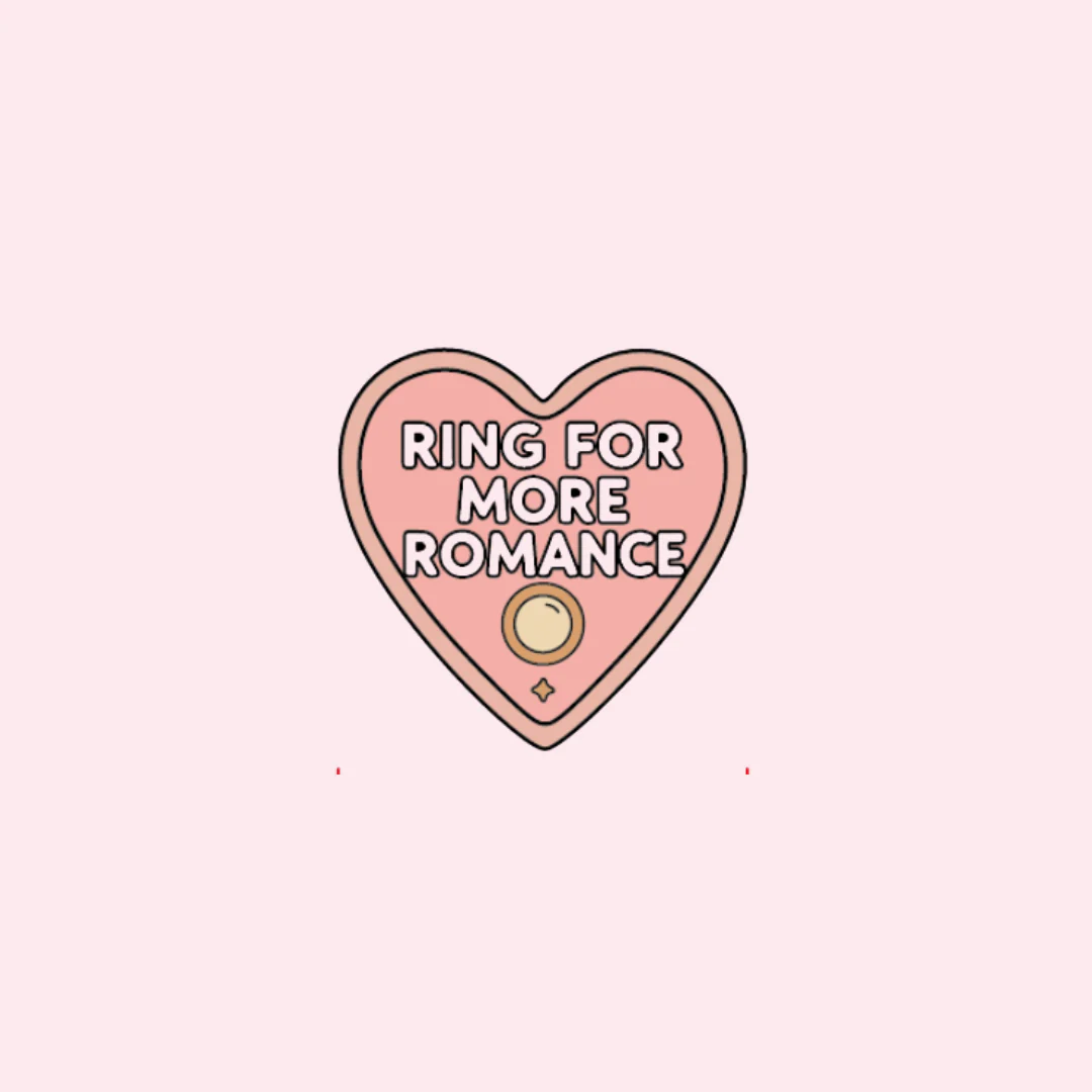 Ring for More Romance